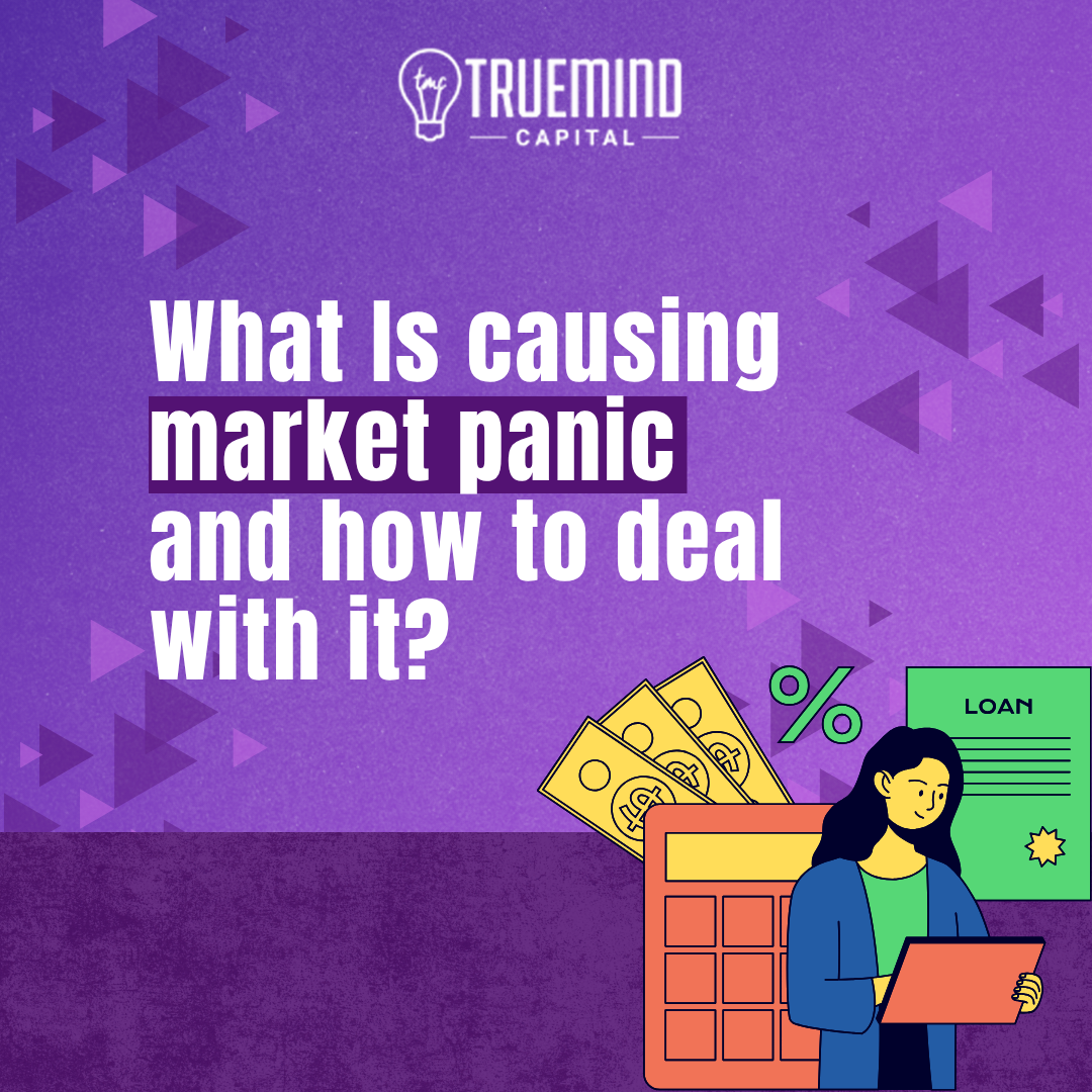 What Is causing market panic and how to deal with it? - Investment Blog