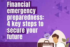 Financial emergency preparedness: 4 key steps to secure your future Emergency fund