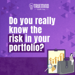 Do you really know the risk in your portfolio?