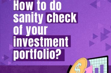 How to do sanity check of your investment portfolio?