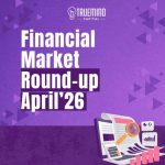 Financial market round-up – Apr’26