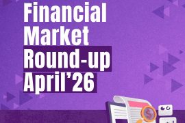 Financial Market Round-up April'26
