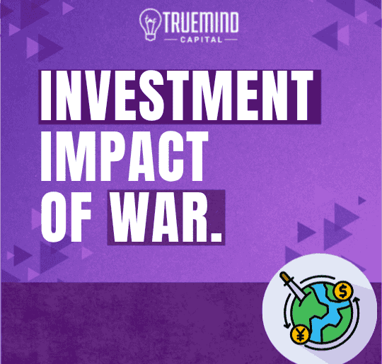 Investment Impact of War