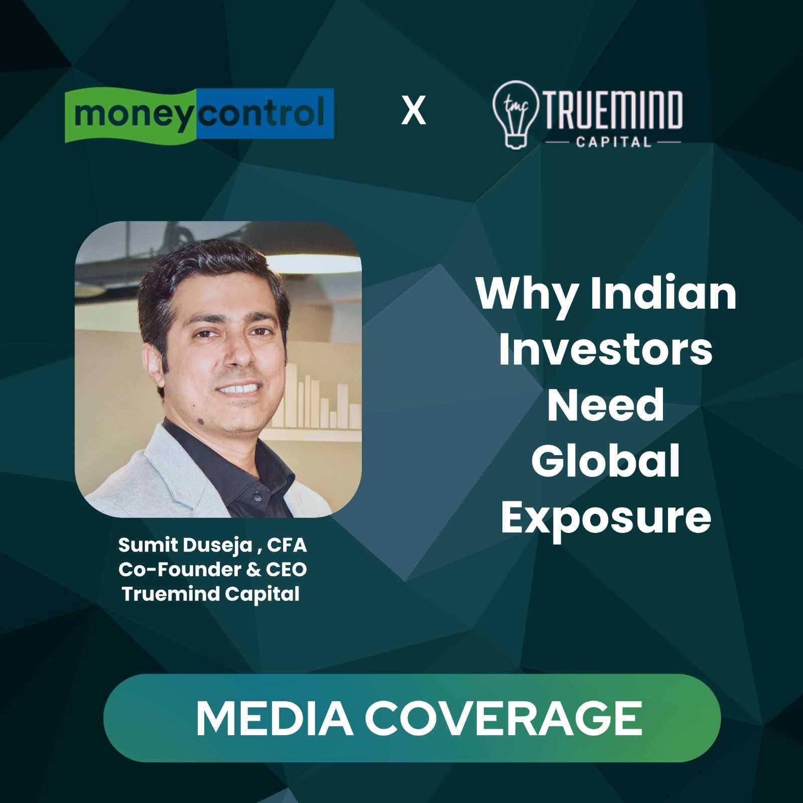 Why Indian investors need to look beyond domestic markets?