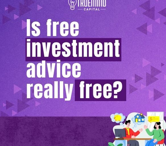 Truemind Capital graphic with the headline, “Is free investment advice really free?” alongside an illustration of a couple discussing finances and money.